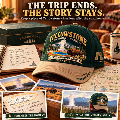 ⏳ Last Day 49% OFF – 🦬Yellowstone National Park 155th Anniversary Classic Cap