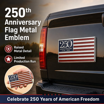 🇺🇸 250th Anniversary American Flag Metal Emblem (1776-2026)